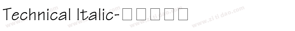 Technical Italic字体转换